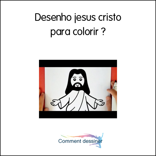 Desenho jesus cristo para colorir